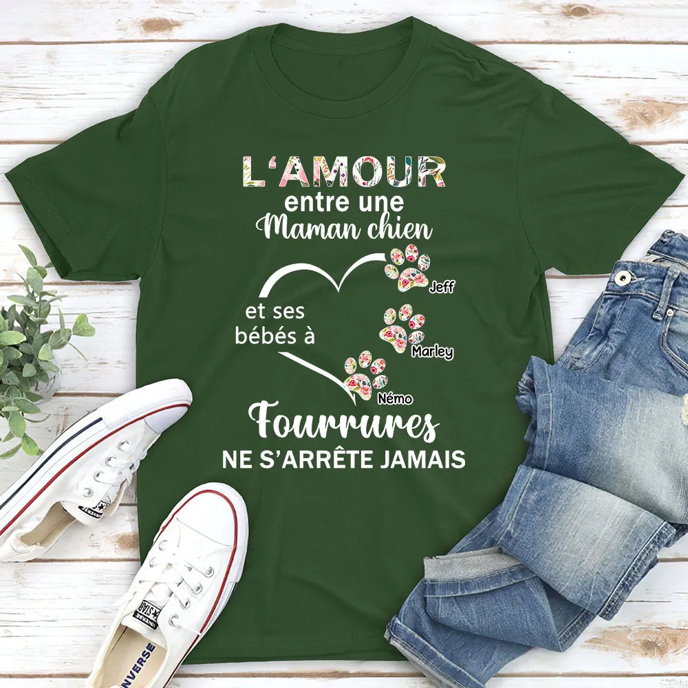 T-Shirt Personnalisé - Mon Seul Amour Qui Ne S‘arrête Jamais, Celui Pour Le Bébé À Fourrure